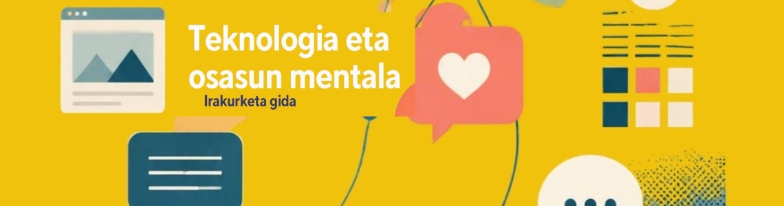 Teknologia eta osasun mentala irakurketa gida